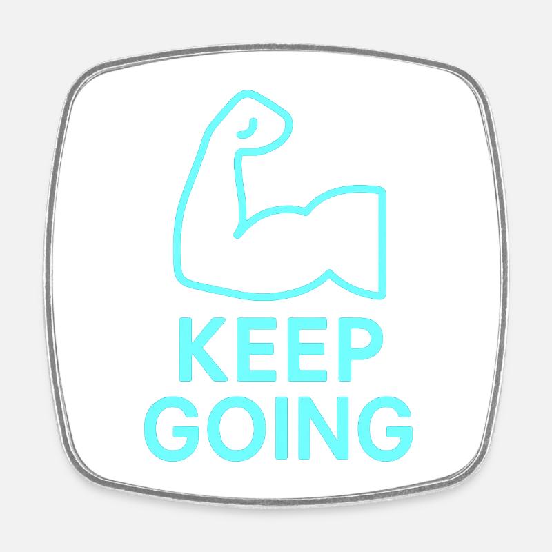 Durchhaltearm Keep Going - Viereckiger Kühlschrankmagnet - Weiß