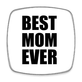 Best mom ever - Magnet carré - blanc - Devant