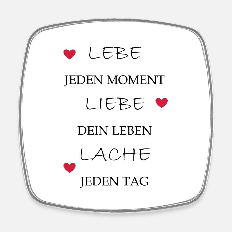 lebe liebe lache - Viereckiger Kühlschrankmagnet - Weiß