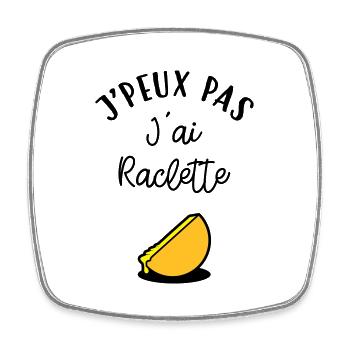 J'peux pas J'ai Raclette - Magnet carré - blanc - Devant
