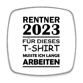 Rentner 2023 - Viereckiger Kühlschrankmagnet - Weiß - Vorne