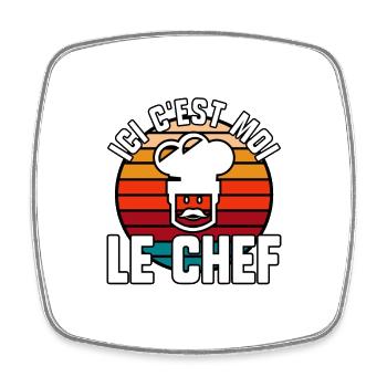 Ici c’est moi le chef - Magnet carré - blanc - Devant