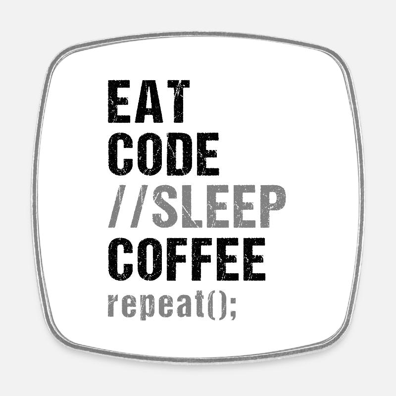 Eat Code Schlaf Kaffee Wiederholung - Viereckiger Kühlschrankmagnet - Weiß