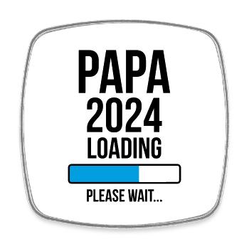 Papa 2024 Loading Please wait... - Magnet carré - blanc - Devant