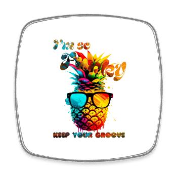 I'm so Funky. Keep your groove. Pineapple - Square fridge magnet - white - Front