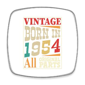 Vintage born in 1954 - Original parts - Magnet carré - blanc - Devant
