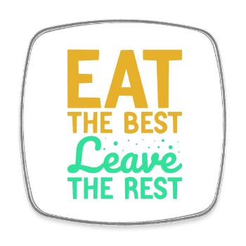 Eat the Best - Viereckiger Kühlschrankmagnet - Weiß - Vorne