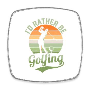 I'd Rather Be Golfing Golf Golfer - Viereckiger Kühlschrankmagnet - Weiß - Vorne