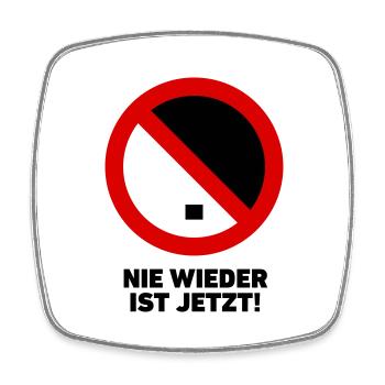 Nie wieder ist jetzt! - Viereckiger Kühlschrankmagnet - Weiß - Vorne