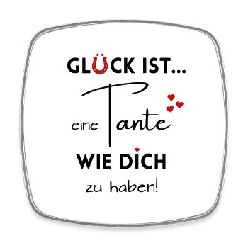 Glück ist, eine Tante wie Dich zu haben - Viereckiger Kühlschrankmagnet - Weiß - Vorne
