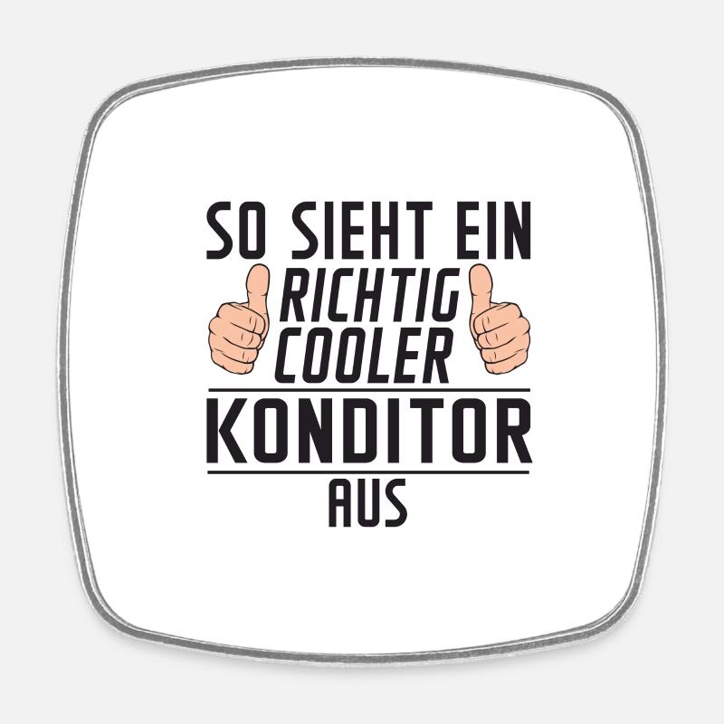 Konditor | Spruch | Definition | Konditorei - Viereckiger Kühlschrankmagnet - Weiß