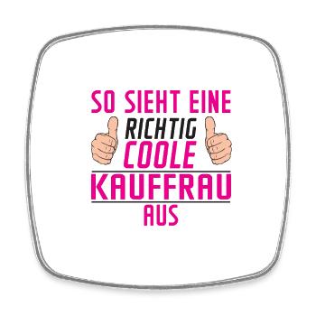 Kauffrau | Humor | Spruch | Definition Kauffrauen - Viereckiger Kühlschrankmagnet - Weiß - Vorne