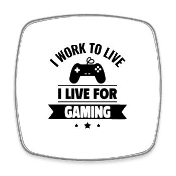 Ich arbeite, um zu leben, ich lebe fürs gaming - Viereckiger Kühlschrankmagnet - Weiß - Vorne