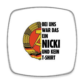 DDR Nicki, Osten, Ossi Spruch, Geschenk - Viereckiger Kühlschrankmagnet - Weiß - Vorne