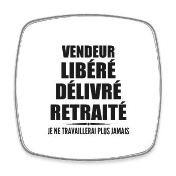 Vendeur célèbre sa retraite avec humour cadeau - Magnet carré - blanc - Devant