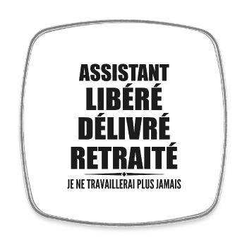 Assistant célèbre sa retraite avec humour cadeau - Magnet carré - blanc - Devant