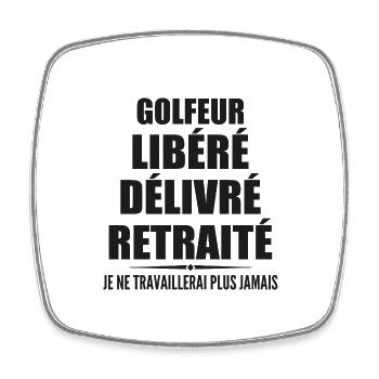 Golfeur célèbre sa retraite avec humour cadeau - Magnet carré - blanc - Devant