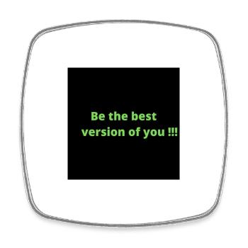 Be the best version of you - Magnet carré - blanc - Devant