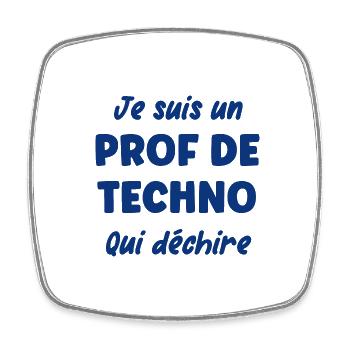 Je suis un prof de techno - Magnet carré - blanc - Devant