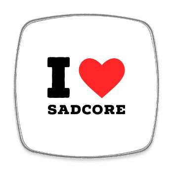 I love sadcore - Square fridge magnet - white - Front