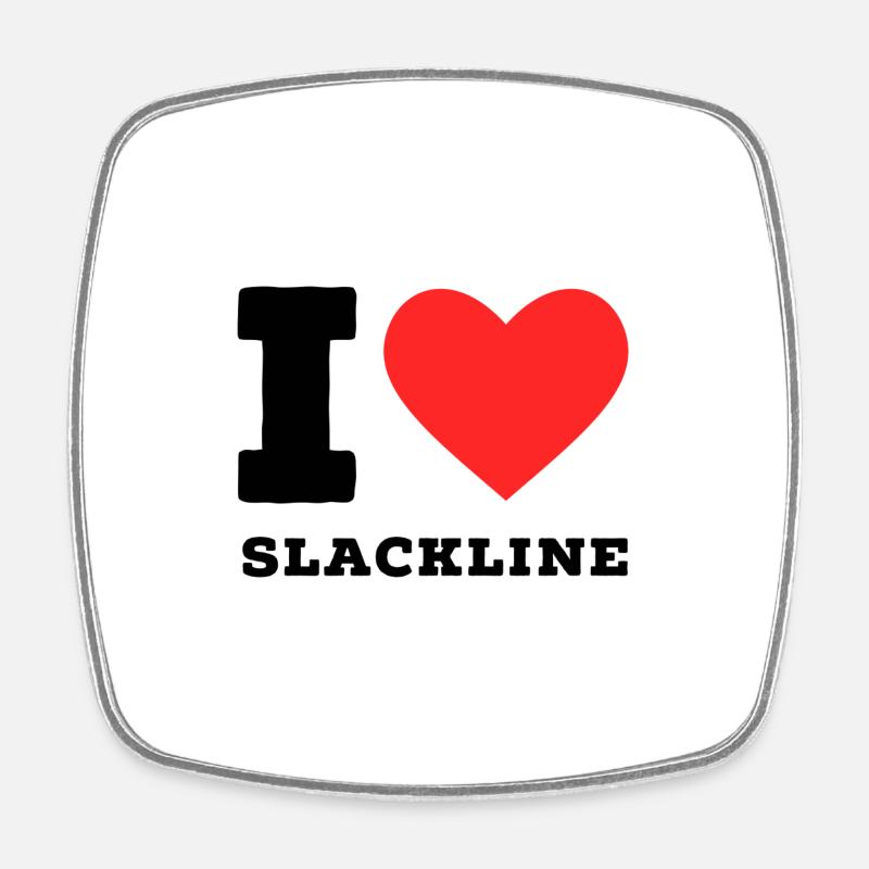I love slackline - Square fridge magnet - white