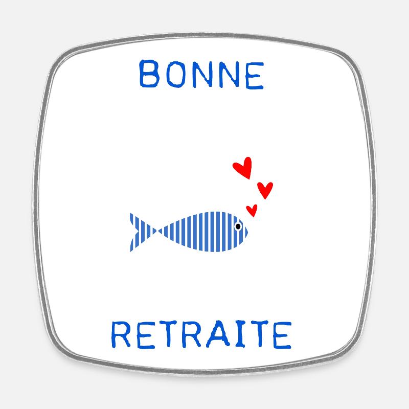 RETRAITE. BONNE RETRAITE. JOYEUSE RETRAITE - Magnet carré - blanc