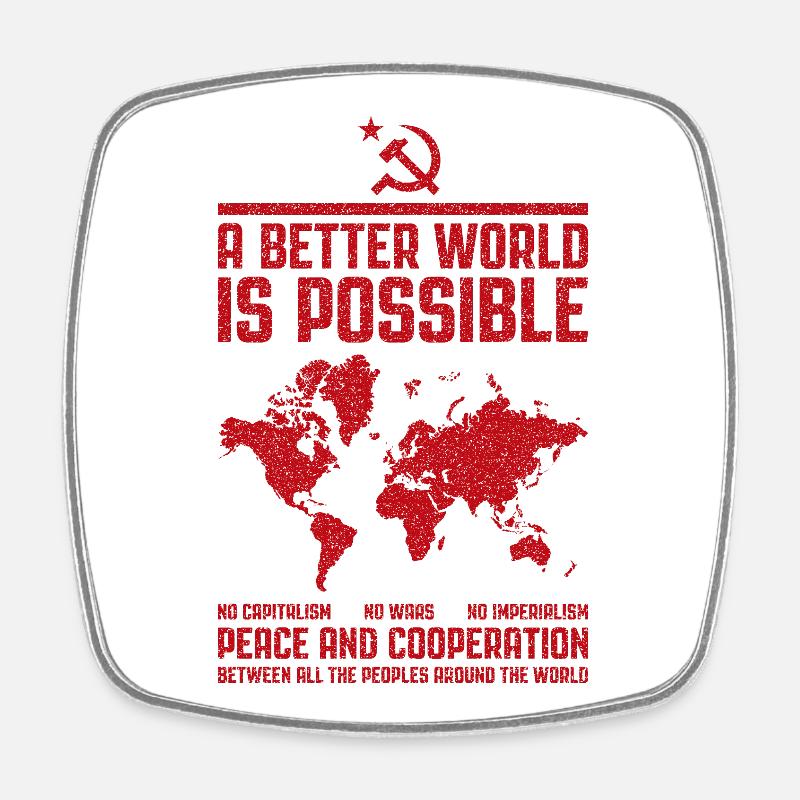 Communist world - A better world is possible - Square fridge magnet - white