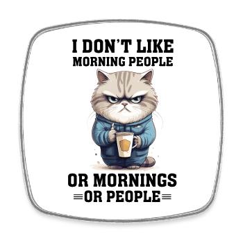 i dont like morning people Cat coffee - Viereckiger Kühlschrankmagnet - Weiß - Vorne