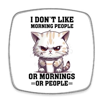 i dont like morning people Cat coffee - Viereckiger Kühlschrankmagnet - Weiß - Vorne