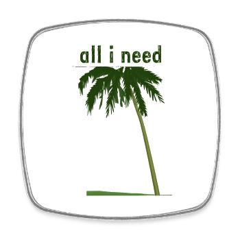 all i need mit Palme - Viereckiger Kühlschrankmagnet - Weiß - Vorne