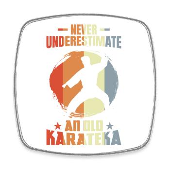 Never underestimate an old karateka - Square fridge magnet - white - Front