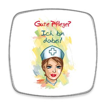 Gute Pflege? Ich bin dabei als Pflegekraft - Viereckiger Kühlschrankmagnet - Weiß - Vorne