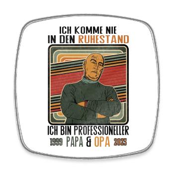 I'll Never Retire Dad Grandpa - Square fridge magnet - white - Front