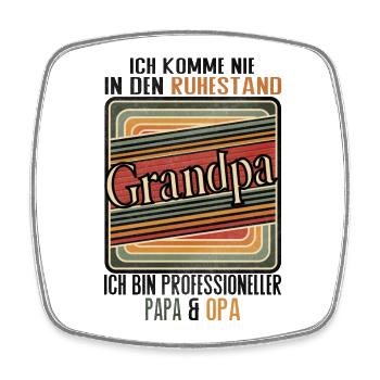 Ich komme nie in den Ruhestand Papa Opa - Viereckiger Kühlschrankmagnet - Weiß - Vorne