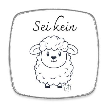 Sei kein Schaf - lustiges Design - Viereckiger Kühlschrankmagnet - Weiß - Vorne