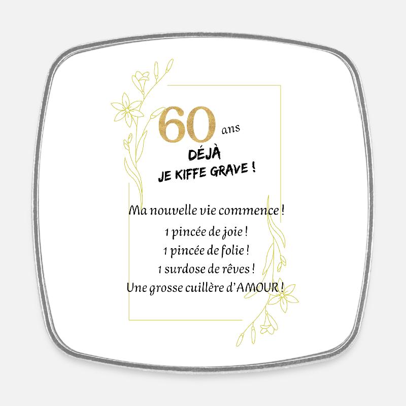 60 ans déjà ! - Magnet carré - blanc