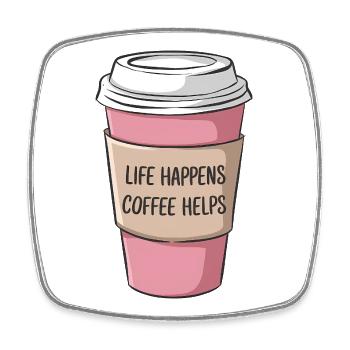 Coffee Helps Motivational Quote - Square fridge magnet - white - Front