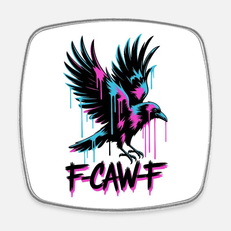F-Caw-F Meme Crow - Magnet carré - blanc