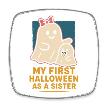 My First Halloween As A Sister Cute Ghost - Square fridge magnet - white - Front