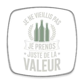 Humor birthday getting older I take value - Square fridge magnet - white - Front