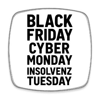 Black Friday Drôle de dicton Faillite - Magnet carré - blanc - Devant