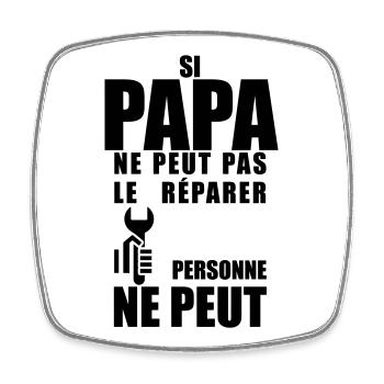 Papa répare  - Magnet carré - blanc - Devant