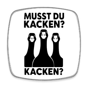 musst du kacken gänse - Viereckiger Kühlschrankmagnet - Weiß - Vorne
