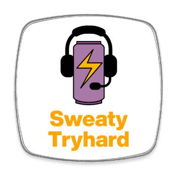 Sweaty Tryhard Energy Mode, Energy Drink, Gamer - Square fridge magnet - white - Front