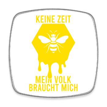 Keine Zeit mein Volk braucht mich Imker Imkerei - Viereckiger Kühlschrankmagnet - Weiß - Vorne