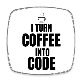 I Turn Coffee Into Code - Square fridge magnet - white - Front