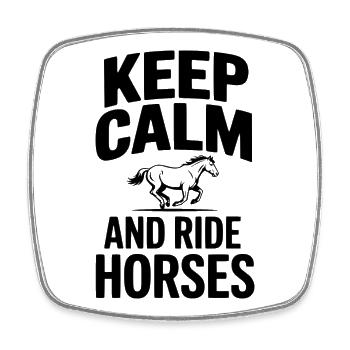 Keep Calm and Ride Horses - Square fridge magnet - white - Front