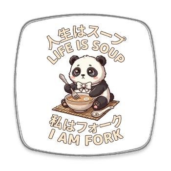 Life Is Soup I Am Fork - Lustiger Panda Meme - Viereckiger Kühlschrankmagnet - Weiß - Vorne