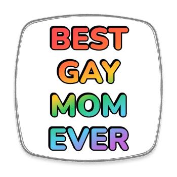 LA MEILLEURE MAMAN GAY DE TOUS LES TEMPS - Magnet carré - blanc - Devant