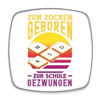 Zum Zocken Geboren Zur Schule Gezwungen Wasd Pc - Viereckiger Kühlschrankmagnet - Weiß - Vorne
